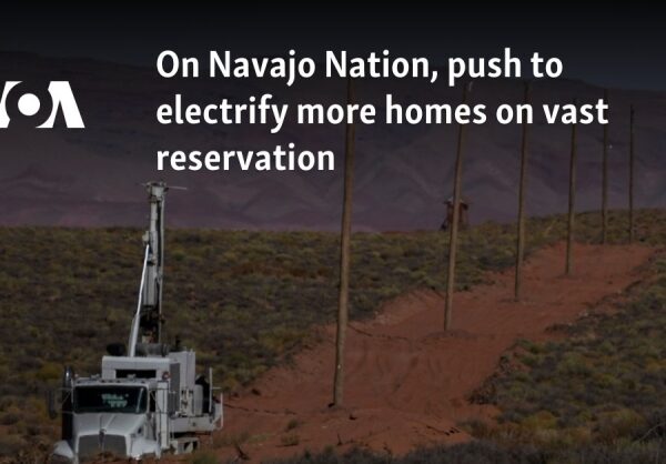 Na Navajo Nationu, gurajte energiju za više domova uz velike rezervacije